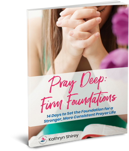Pray Deep: Firm Foundations Course Workbook